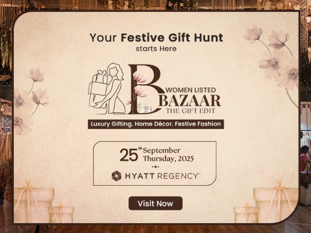 Women Listed Presents Bazaar: The Gift Edit – A Curated Showcase of Women-Led Gifting Brands 25th September 2025 | Hyatt Regency, New Delhi